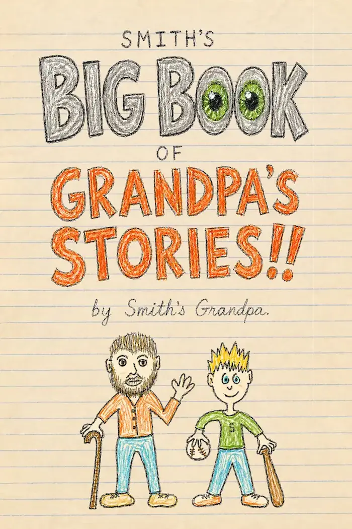 Smith's Big Book of Grandpa's Stories book cover